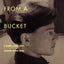 Water From A Bucket: A Diary 1948-1957