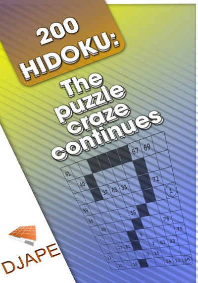 200 Hidoku: The puzzle craze continues (Hidoku Puzzle Books)