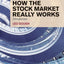 Financial Times Guide to How the Stock Market Really Works,
