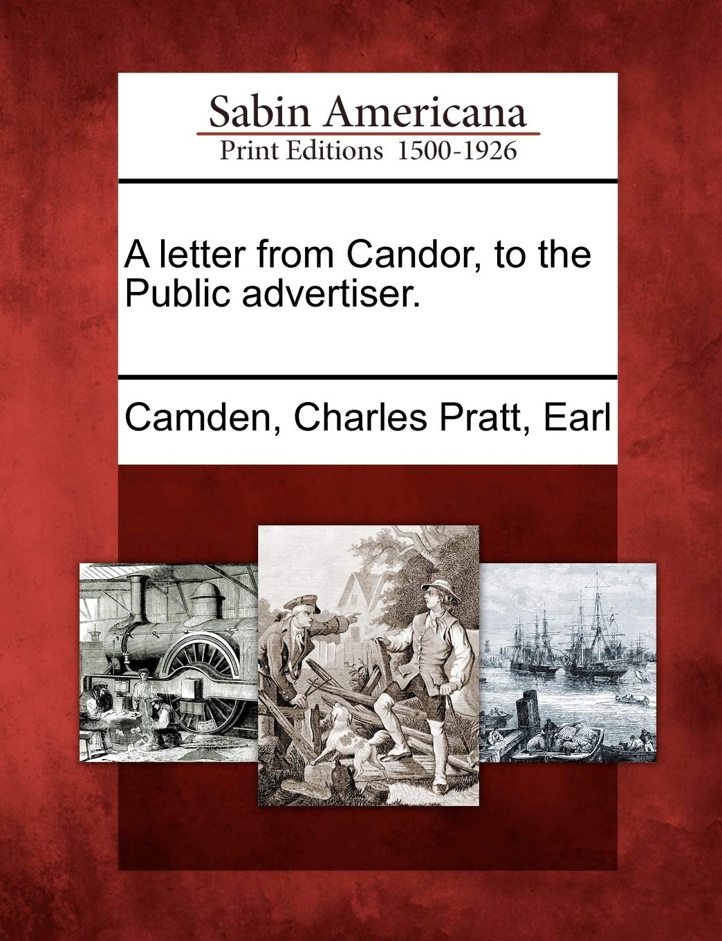 A Letter from Candor, to the Public Advertiser.