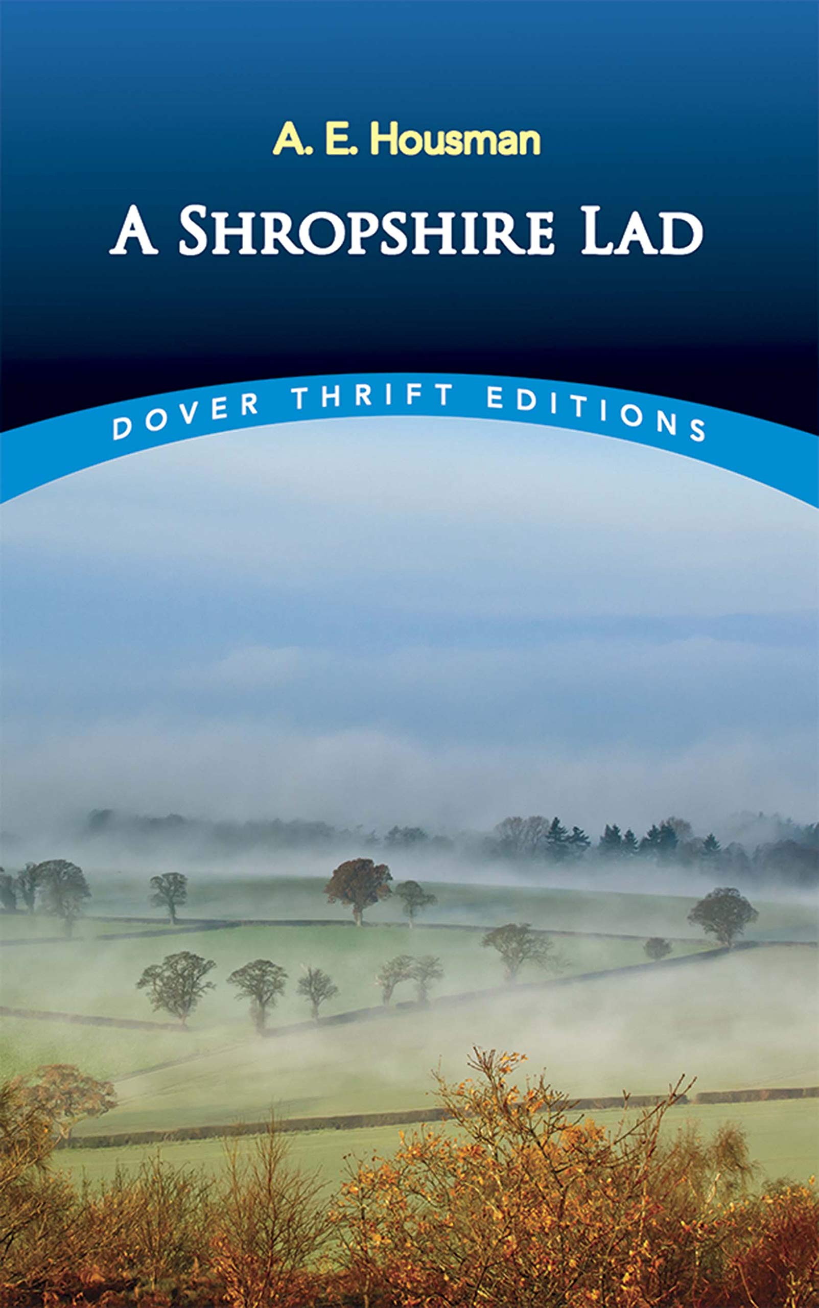 A Shropshire Lad (Dover Thrift Editions)