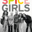 Spice Girls: The Extraordinary Lives of Five Ordinary Women