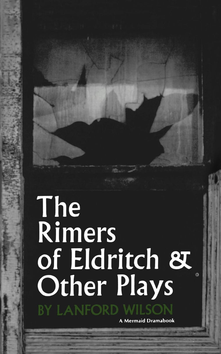The Rimers of Eldritch: And Other Plays (Mermaid Dramabook Series)
