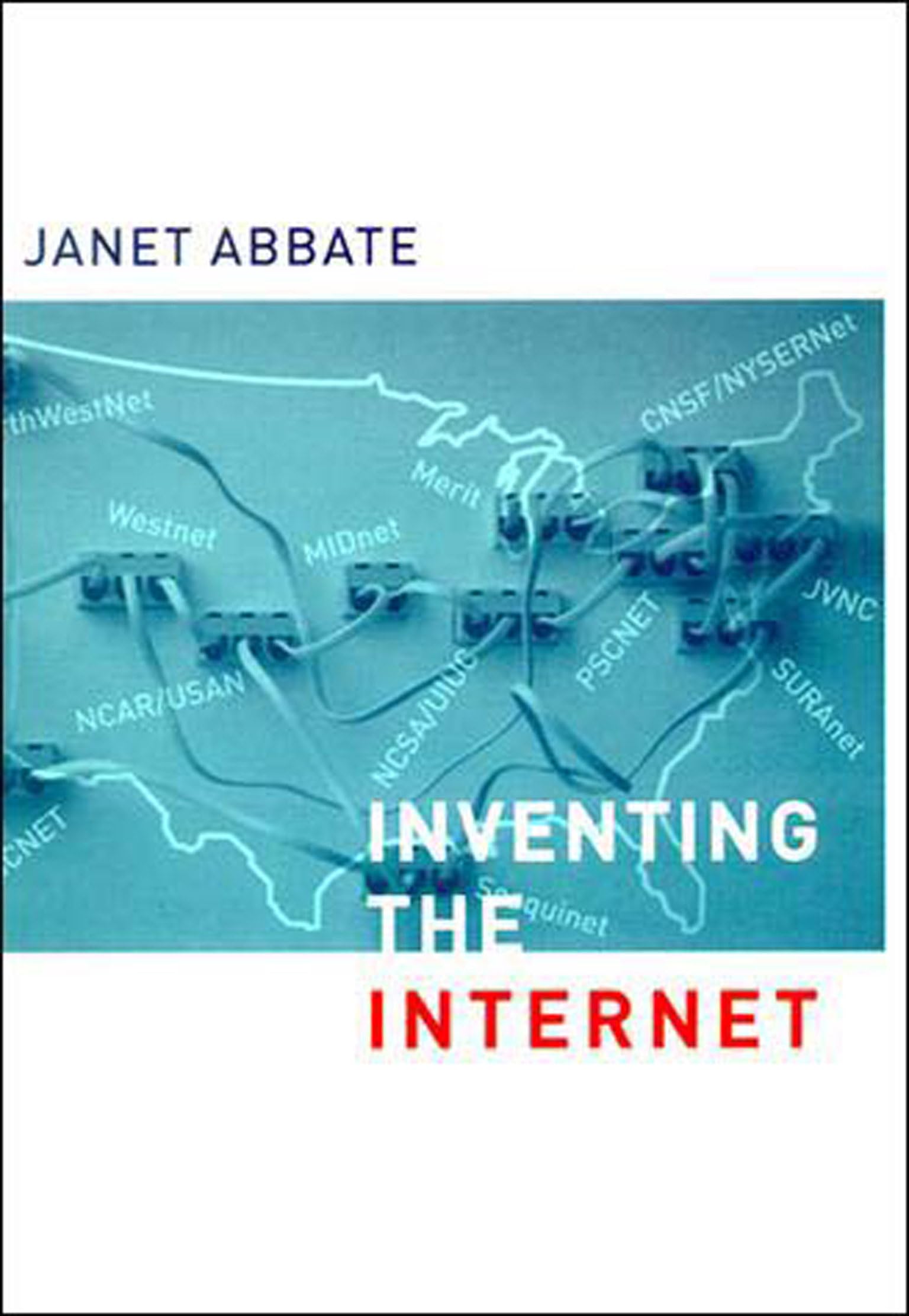 Inventing the Internet (Inside Technology)