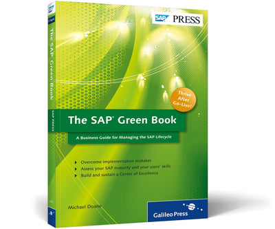 The SAP Green Book: A Business Guide for Effectively Managing the SAP Lifecycle