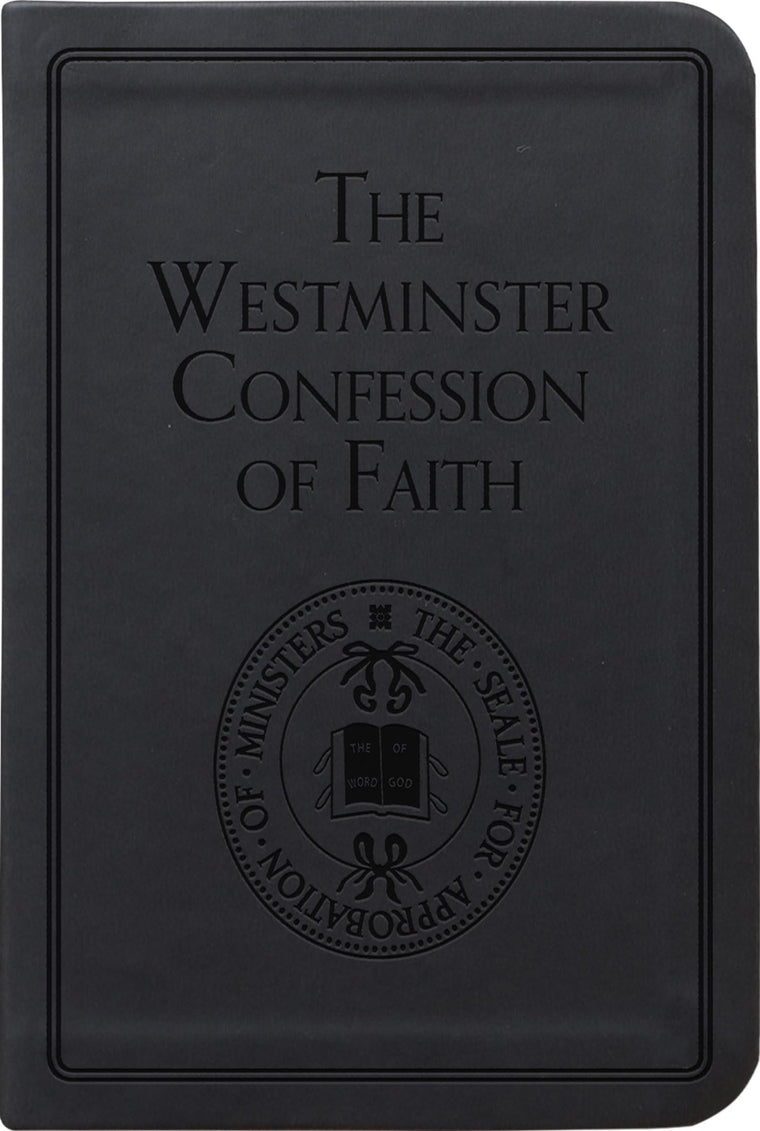 The Westminster Confession of Faith (Pocket Puritans)