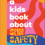 A Kids Book About Sun Safety