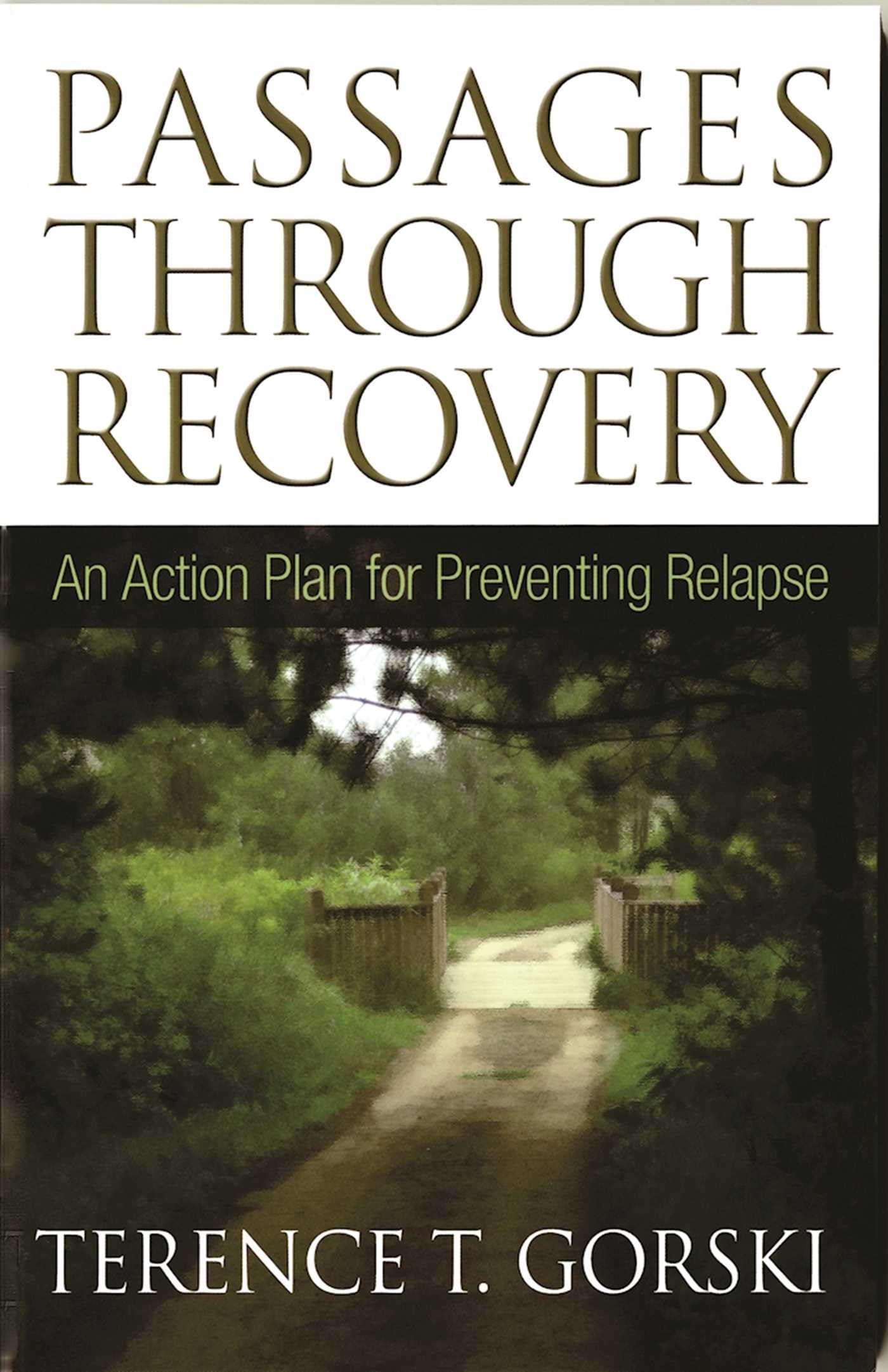 Passages Through Recovery: An Action Plan for Preventing Relapse