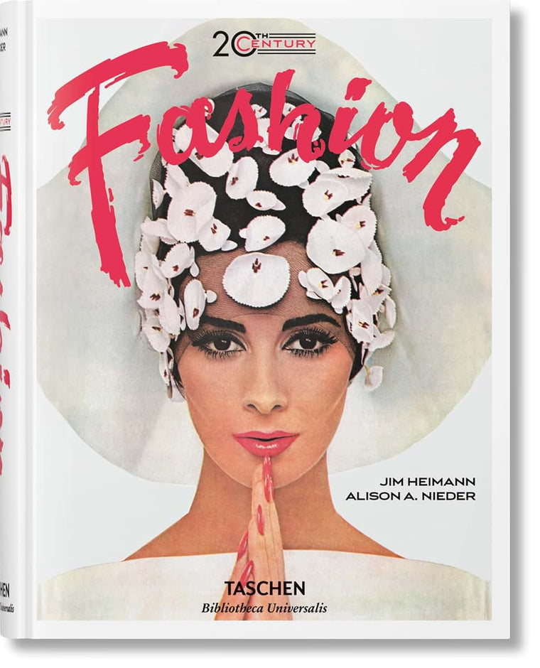 20th-Century Fashion. 100 Years of Apparel Ads (Bibliotheca Universalis) (Multilingual Edition)