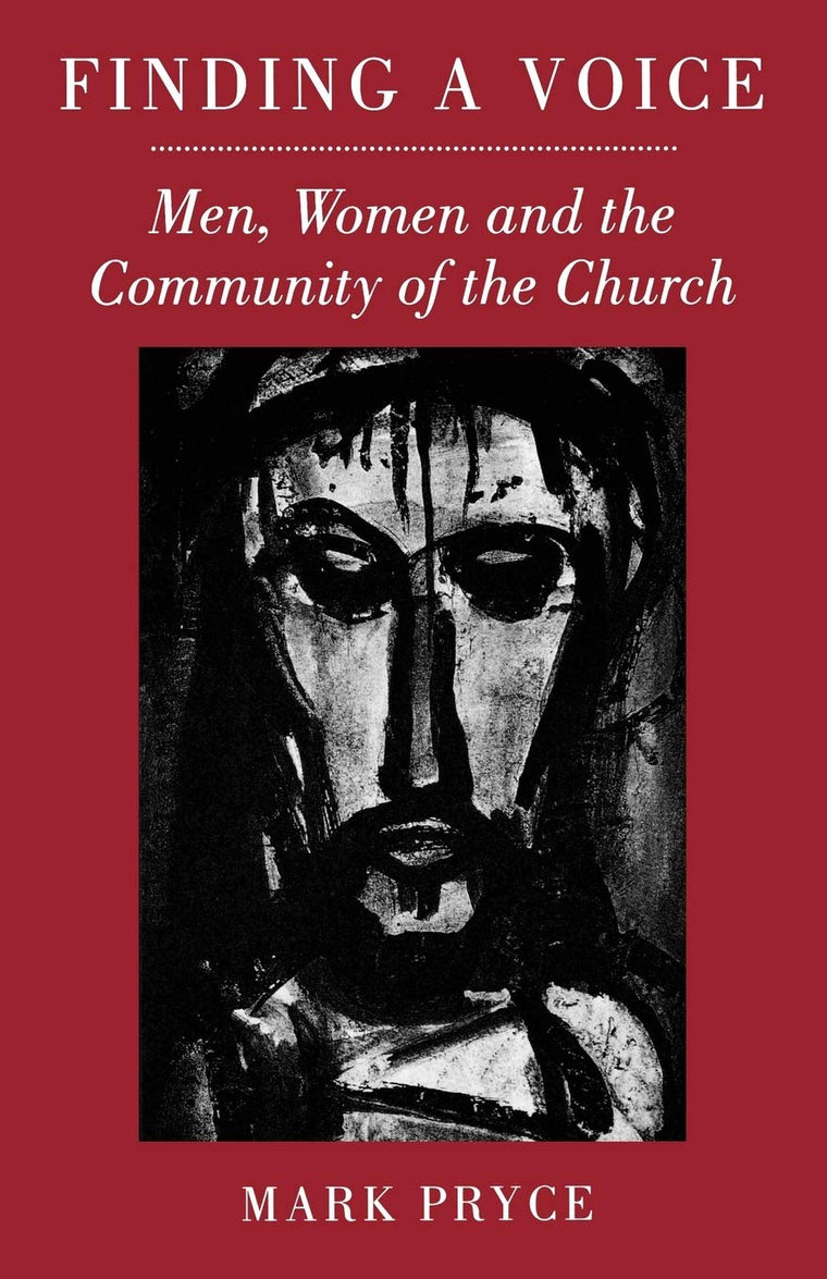 Finding a Voice: Men, Women and the Community of the Church