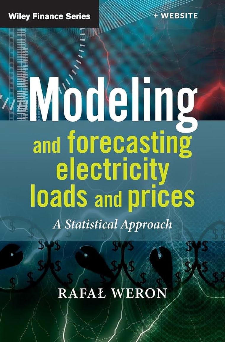 Modeling and Forecasting Electricity Loads and Prices: A Statistical Approach