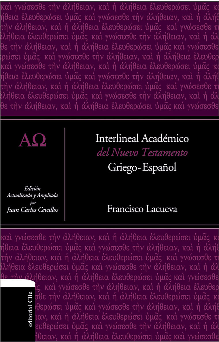 Interlineal acadmico del Nuevo Testamento: Griego-Espaol (Spanish Edition)