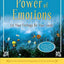 The Astonishing Power of Emotions: Let Your Feelings Be Your