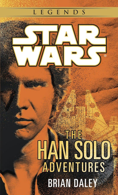 The Han Solo Adventures: Han Solo at Stars' End / Han Solo's