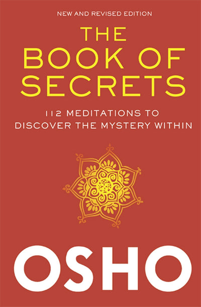 The Book of Secrets: 112 Meditations to Discover the Mystery