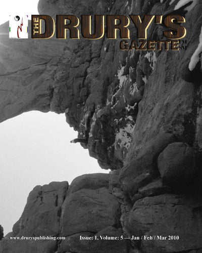 The Drury's Gazette: Issue 1, Volume 5 - Jan / Feb / March 2010