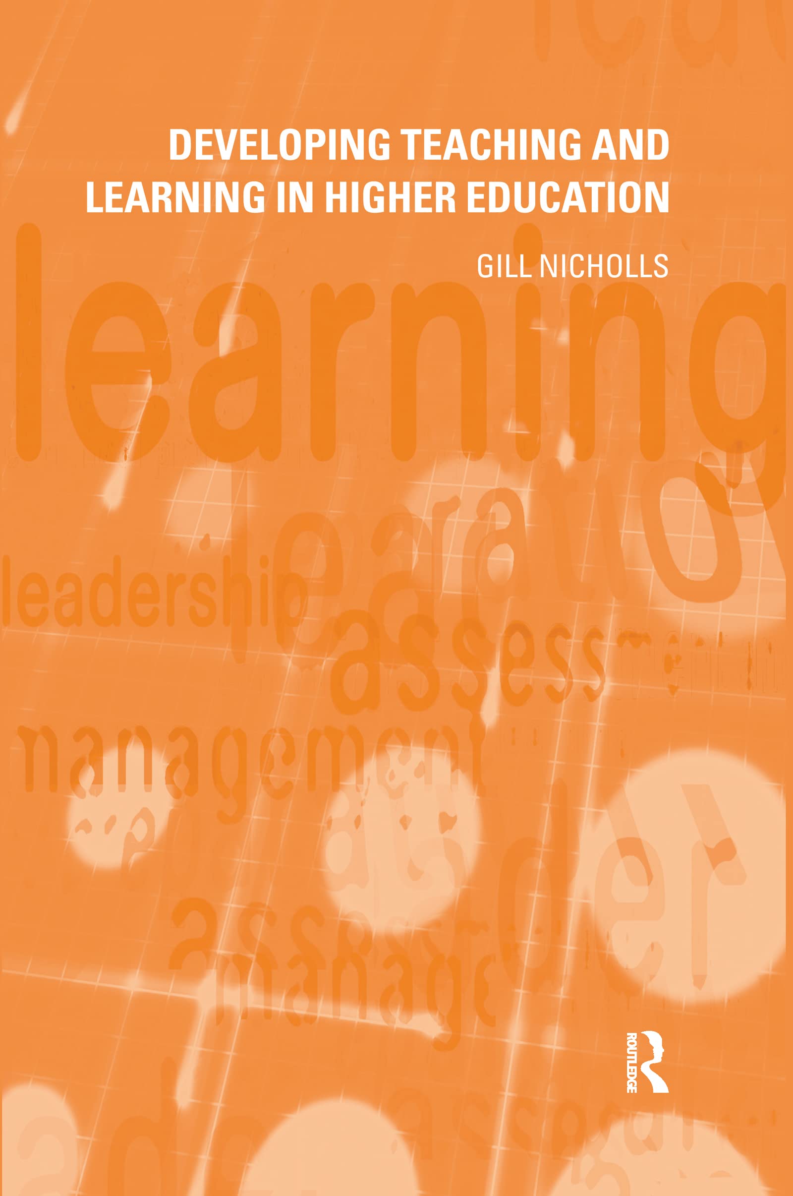 Developing Teaching and Learning in Higher Education