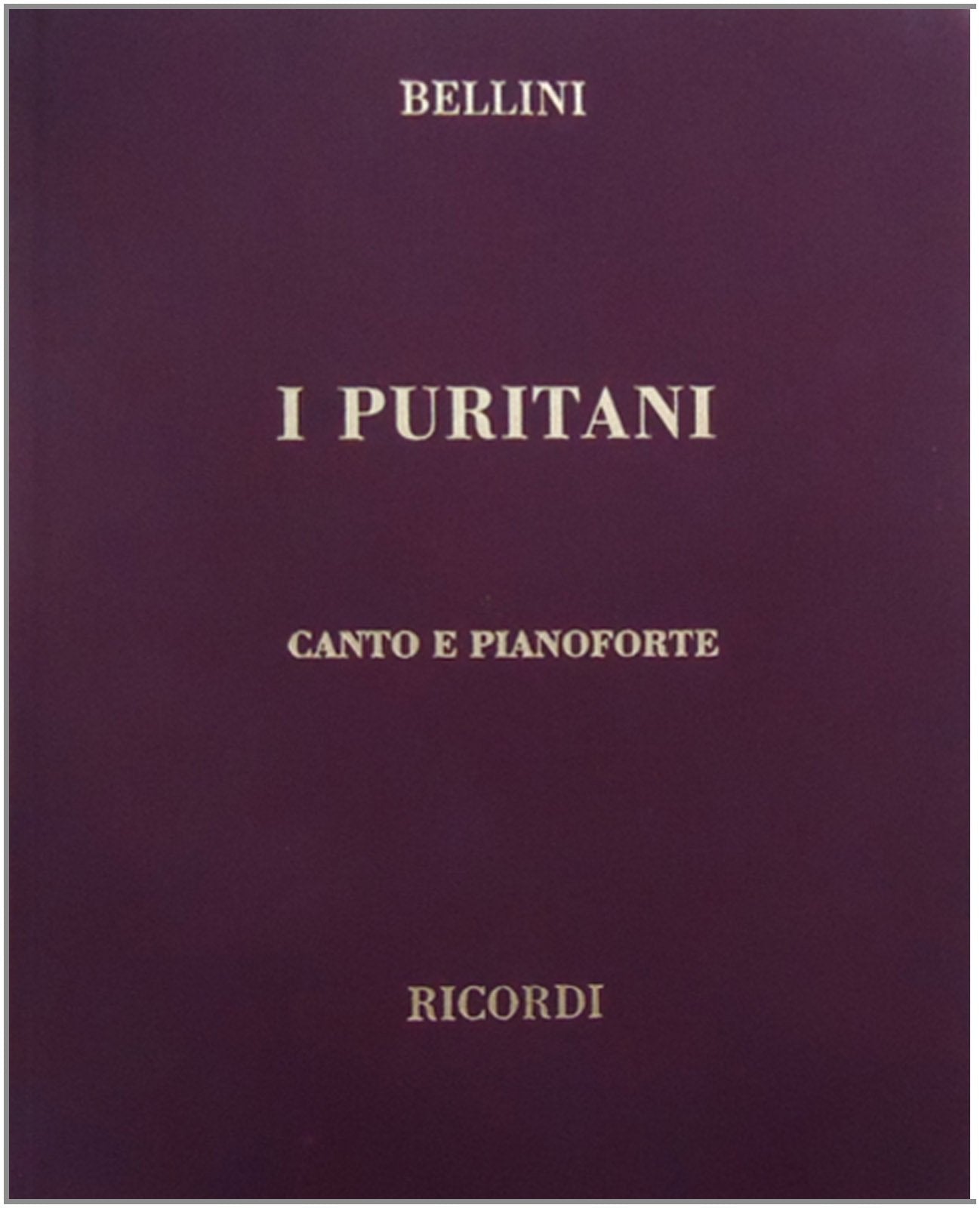 I Puritani: Vocal Score