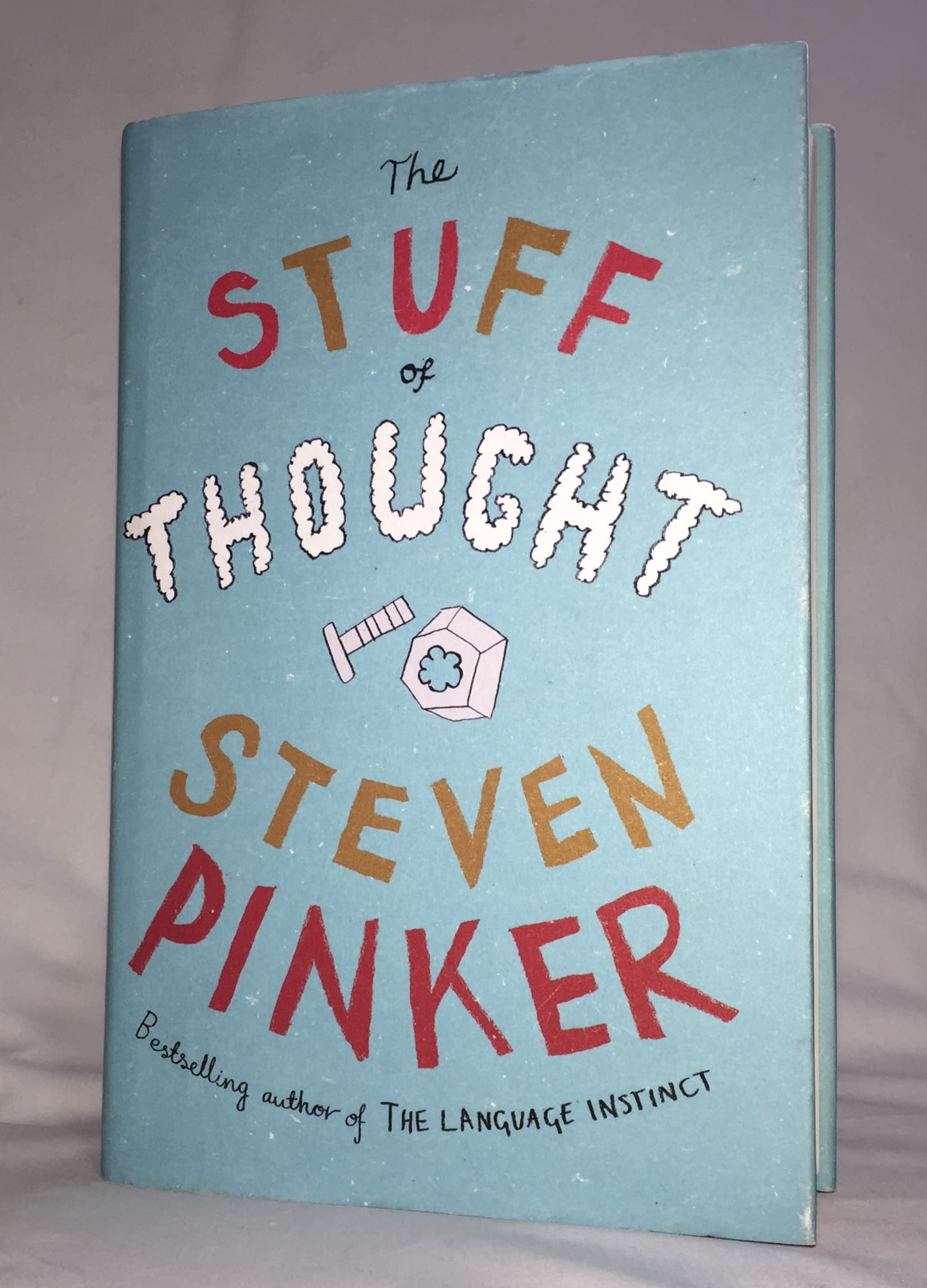 The Stuff of Thought: Language as a Window into Human Nature