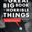 The Great Big Book of Horrible Things: The Definitive Chroni