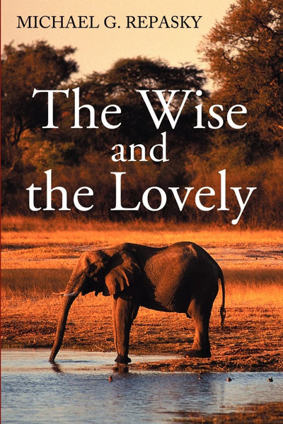 The Wise and the Lovely