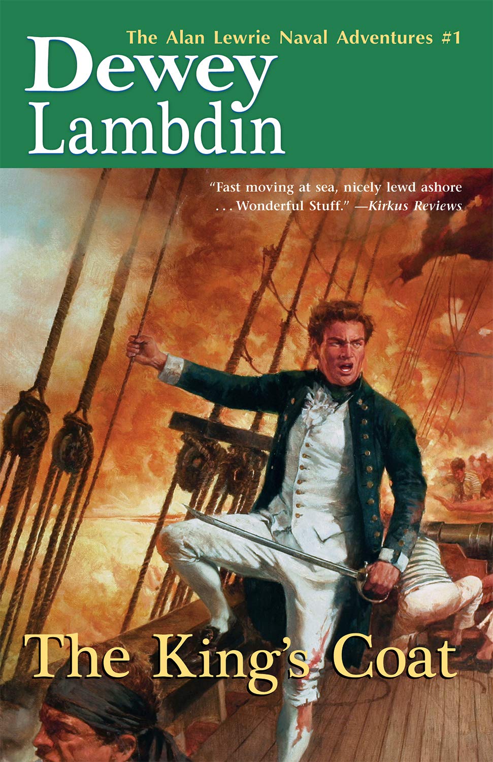 The King's Coat: The Alan Lewrie Naval Adventures, #1 (Volume 1)