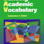 Building Academic Vocabulary (Michigan Series In English For Academic & Professional Purposes)