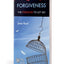 Forgiveness: The Freedom to Let Go (Hope for the Heart)
