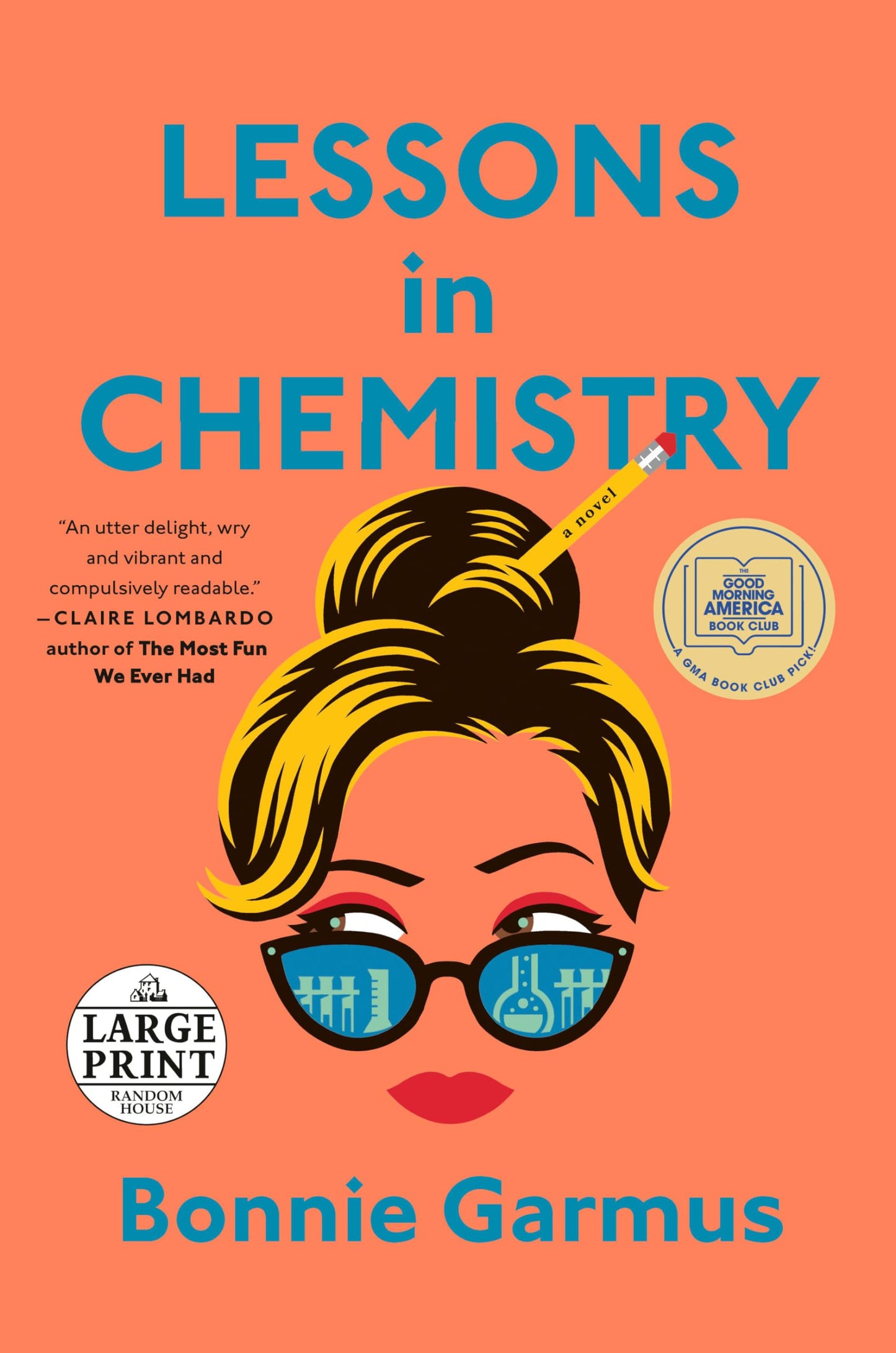Lessons in Chemistry: A Novel (Random House Large Print) by