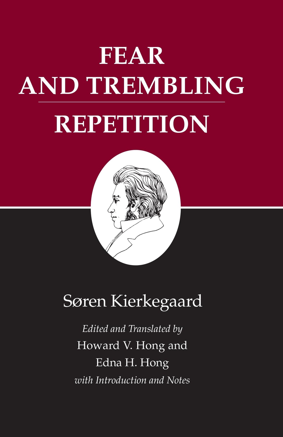 Fear and Trembling/Repetition : Kierkegaard's Writings, Vol. 6