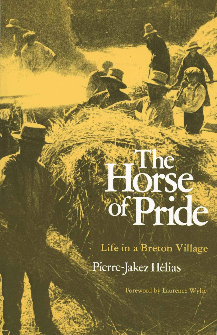 Horse of Pride: Life in a Breton Village