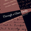 Through a Glass Darkly: Reflections on Personal Identity in Early America (Published by the Omohundro Institute of Early American History and Culture and the University of North Carolina Press)