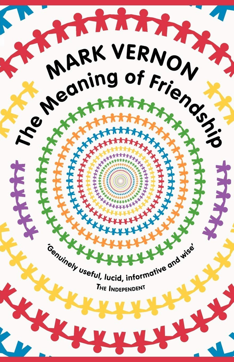 The Meaning of Friendship