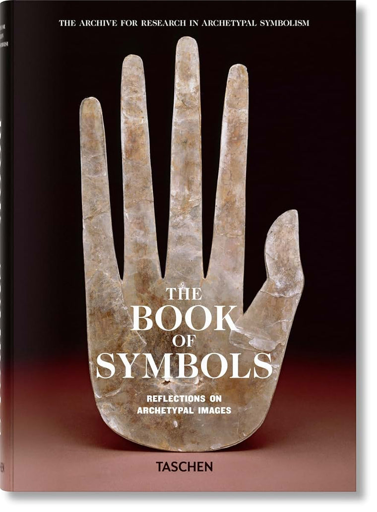 The Book of Symbols: Reflections on Archetypal Images (Sourcebook)