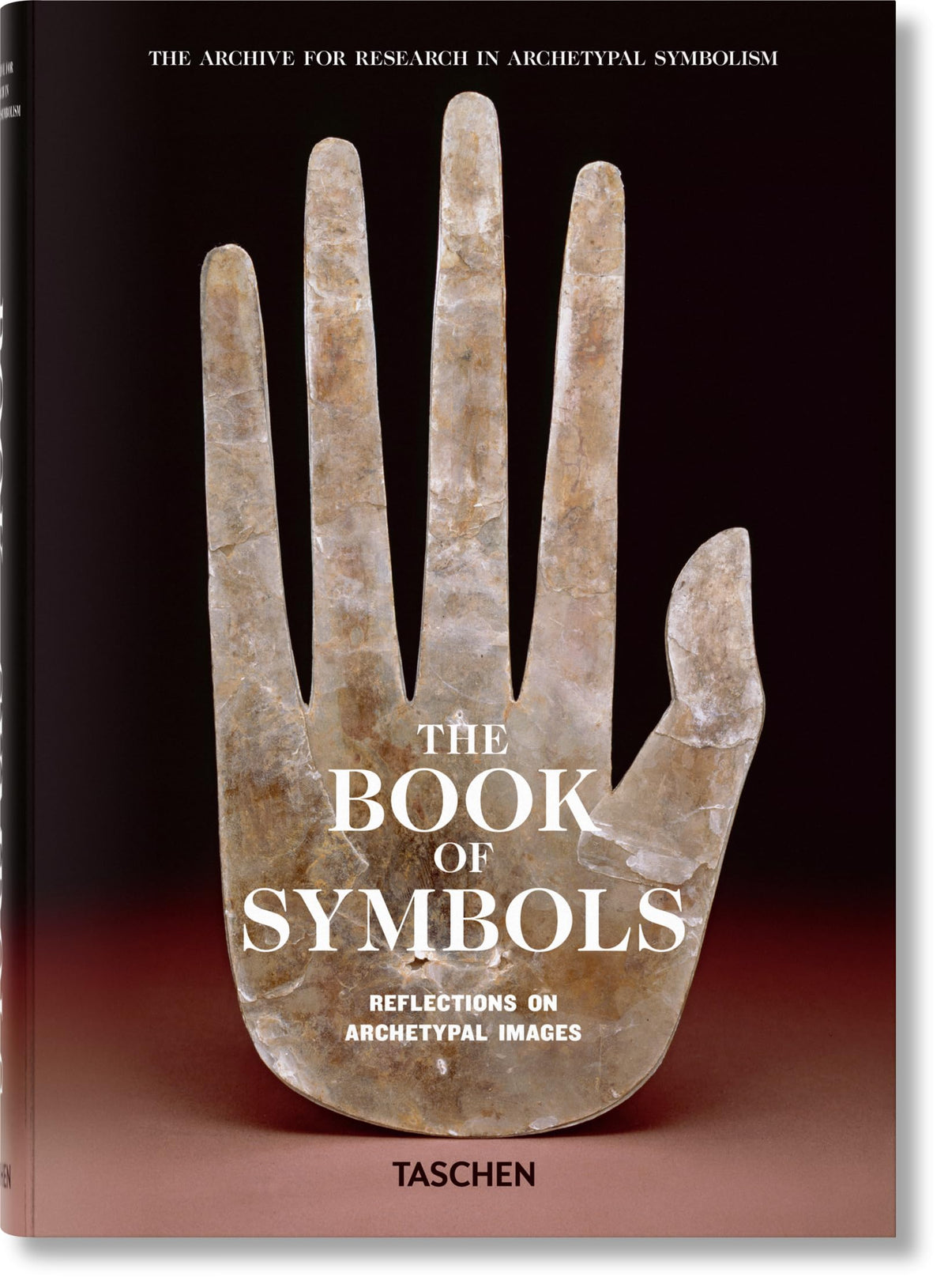 The Book of Symbols: Reflections on Archetypal Images (Sourcebook)