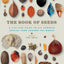 The Book of Seeds: A Life-Size Guide to Six Hundred Species from around the World (Life-Size Guides to the Best of Nature)