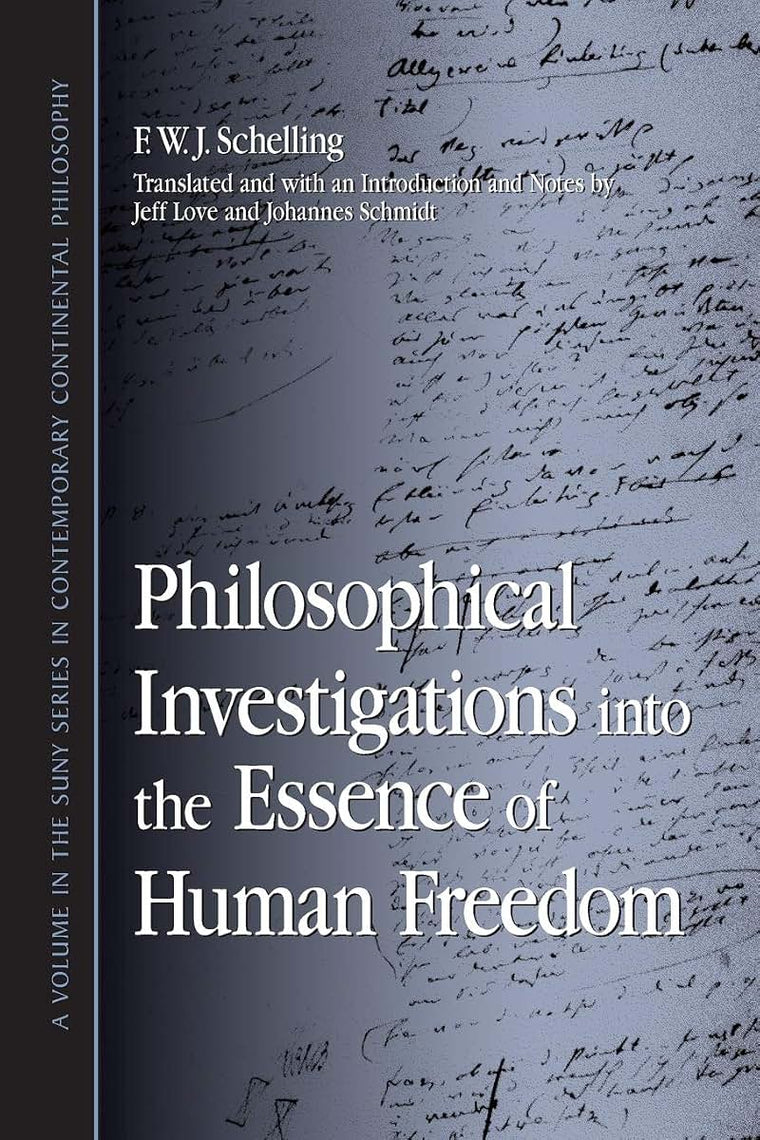 Philosophical Investigations into the Essence of Human Freedom (Contemporary Contin Philosophy)