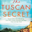 The Tuscan Secret: An absolutely gripping, emotional, World War 2 historical novel
