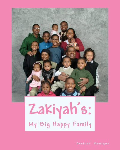 Zakiyah's: My Big Happy Family