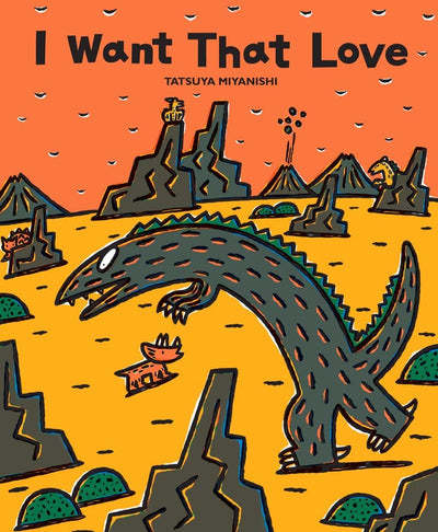 I Want That Love (Tyrannosaurus Series)