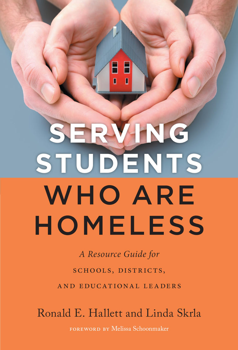 Serving Students Who Are Homeless: A Resource Guide for Schools, Districts, and Educational Leaders