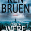 Once Were Cops: A Novel