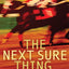 The Next Sure Thing (Rapid Reads)