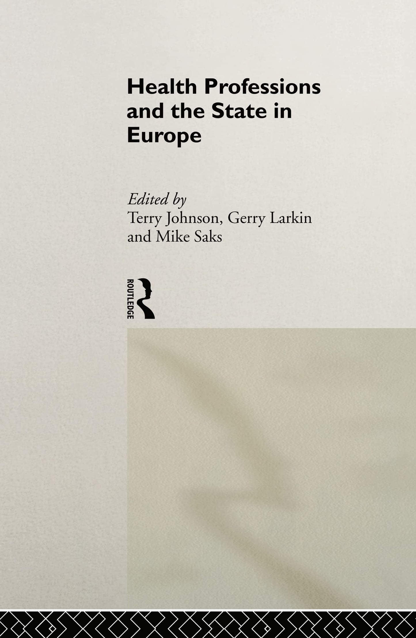 Health Professions and the State in Europe