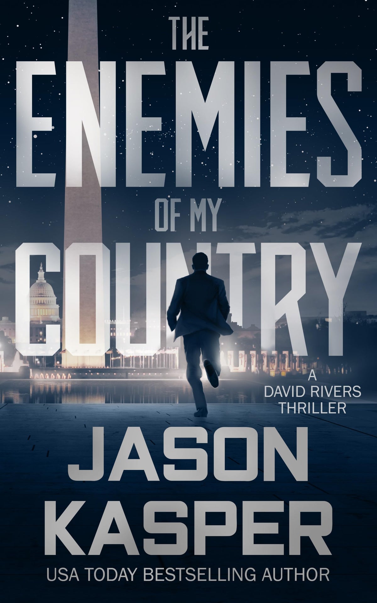 The Enemies of My Country: A David Rivers Thriller (Shadow Strike, 1)