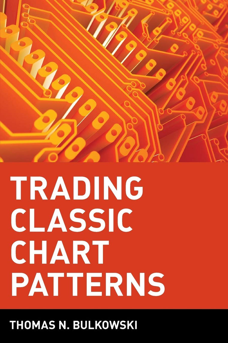 Trading Classic Chart Patterns by Thomas Bulkowski