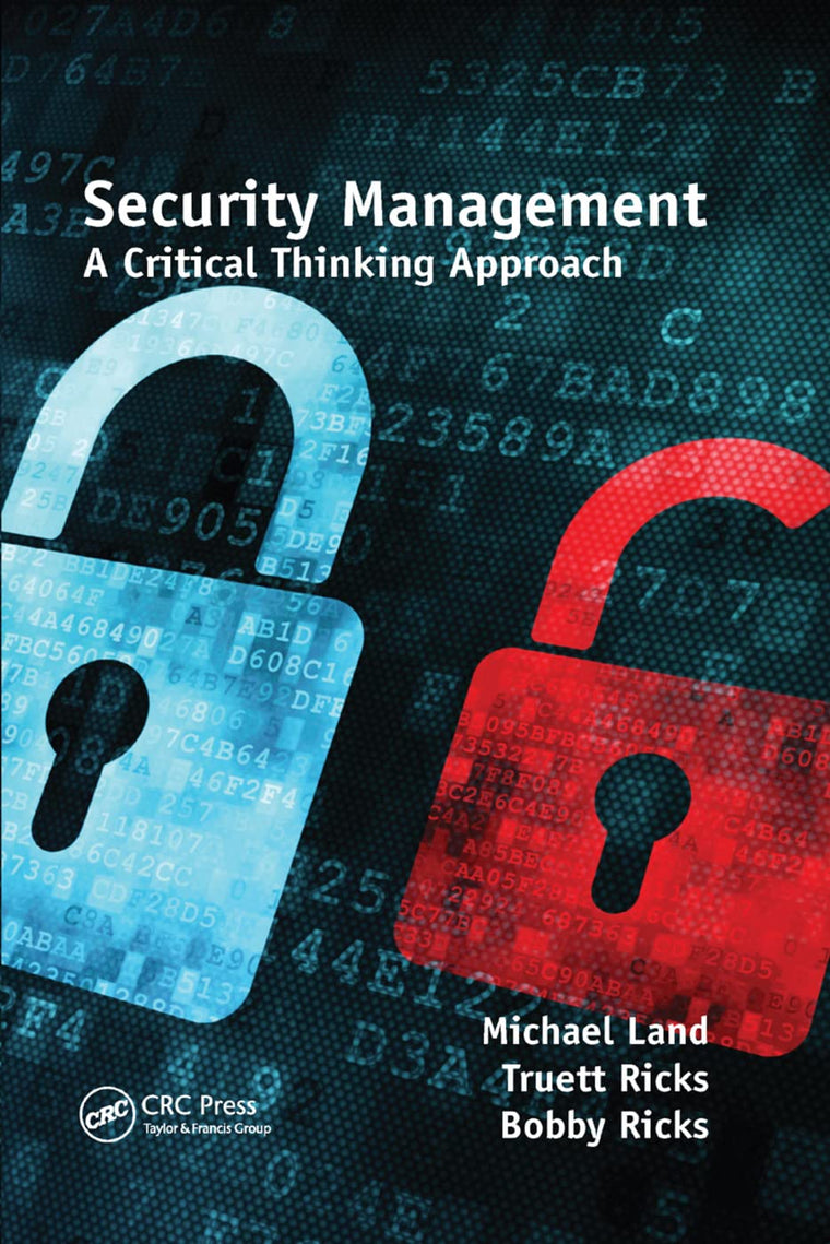 Security Management: A Critical Thinking Approach (Occupational Safety & Health Guide)