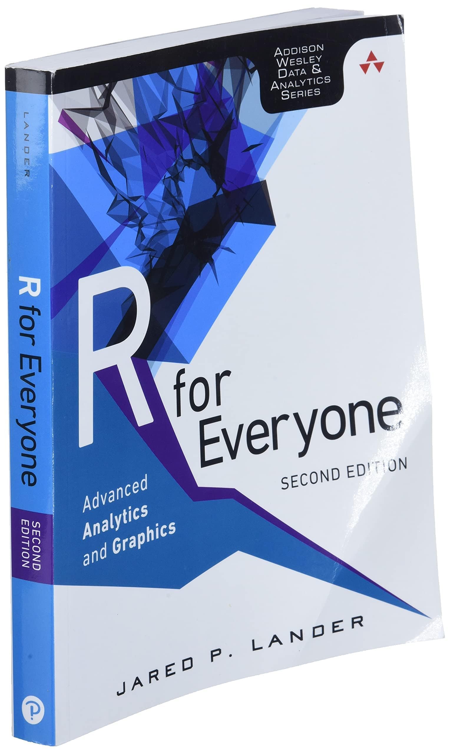 R for Everyone: Advanced Analytics and Graphics (Addison-Wesley Data & Analytics Series)