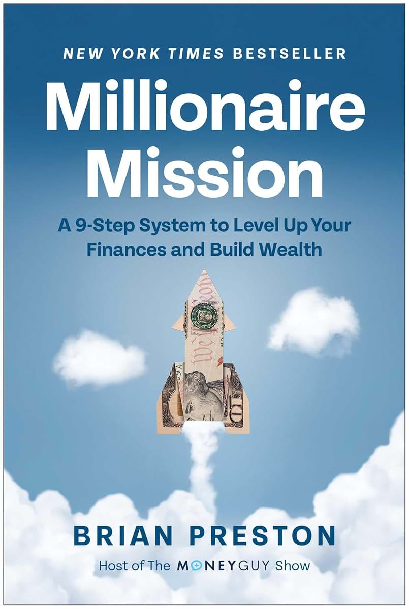 Millionaire Mission: A 9-Step System to Level Up Your Finances and Build Wealth