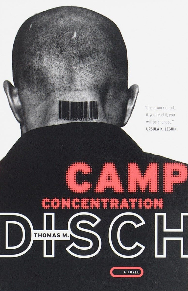 Camp Concentration: A Novel by Thomas M. Disch
